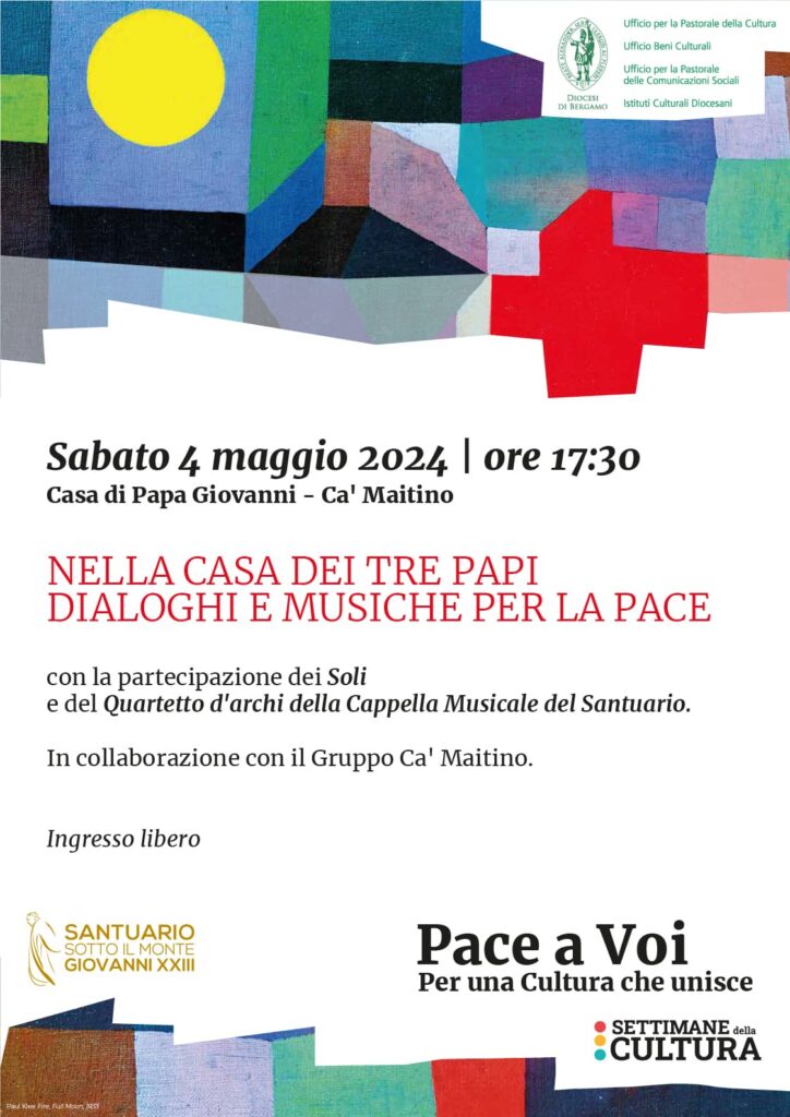 Settimana della cultura 2024: "Pace a Voi". Per una Cultura che unisce 5 - Santuario Papa Giovanni XXIII