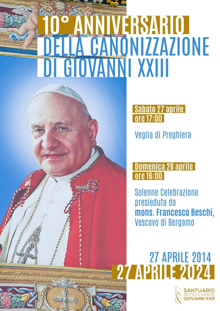 San Giovanni XXIII, decimo anniversario della Canonizzazione 3 - Santuario Papa Giovanni XXIII