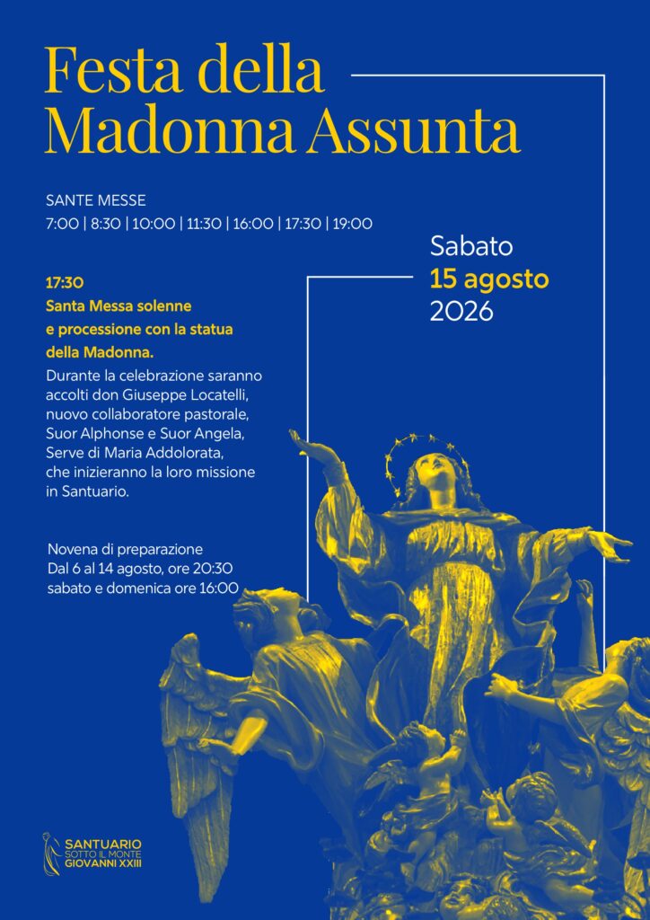 Festa della Madonna Assunta 2026: una memoria cara a Papa Giovanni 1 - Santuario Papa Giovanni XXIII